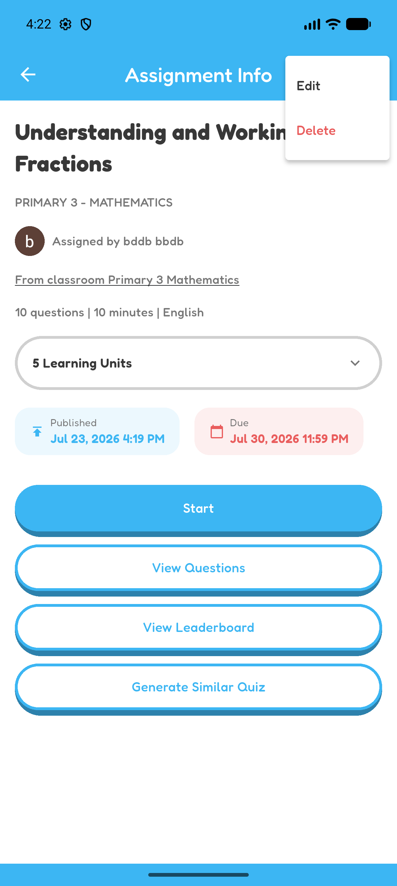 Assignment information screen with the Edit and Delete menu open.